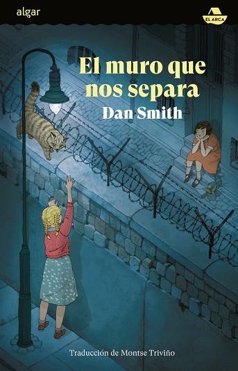 EL MURO QUE NOS SEPARA | 9788491427384 | SMITH, DAN