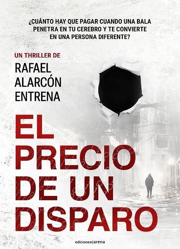 EL PRECIO DE UN DISPARO | 9788415324553 | ALARCÓN ENTRENA, RAFAEL