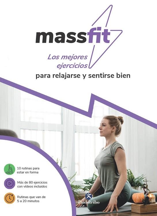 MASSFIT. LOS MEJORES EJERCICIOS PARA RELAJARSE Y SENTIRSE BIEN | 9788499109831 | EQUIPO PAIDOTRIBO