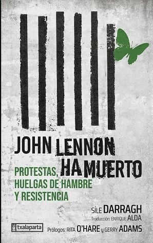 JOHN LENNON HA MUERTO. PROTESTAS, HUELGAS DE HAMBRE Y RESISTENCIA | 9788410246102 | DARRAGH, SILE