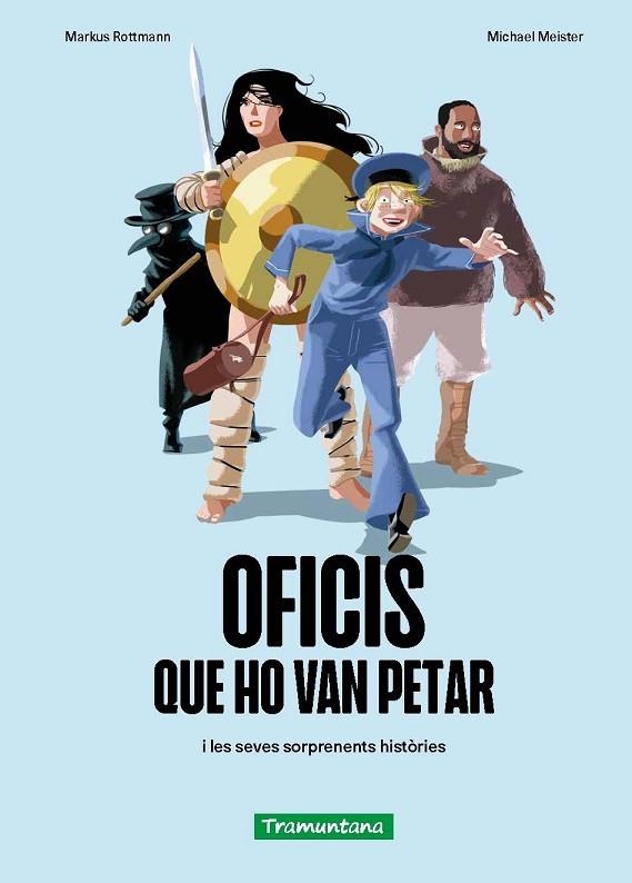 OFICIS QUE HO VAN PETAR I LES SEVES SORPRENENTS HISTÒRIES | 9788419829337 | ROTTMANN, MARKUS