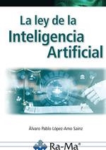 LA LEY DE LA INTELIGENCIA ARTIFICIAL. PARTE 1 | 9788410360273 | LÓPEZ-AMO SAINZ, ALVARO PABLO