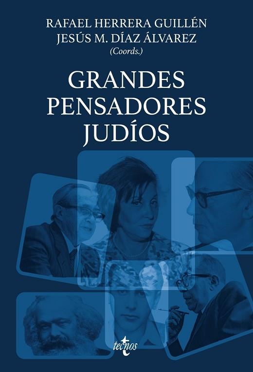 GRANDES PENSADORES JUDÍOS | 9788430990849 | HERRERA GUILLÉN, RAFAEL / DÍAZ ÁLVAREZ, JESÚS M. / ALESSO, MARTA / ANDÚGAR MIÑARRO, MIGUEL / DREIZIK