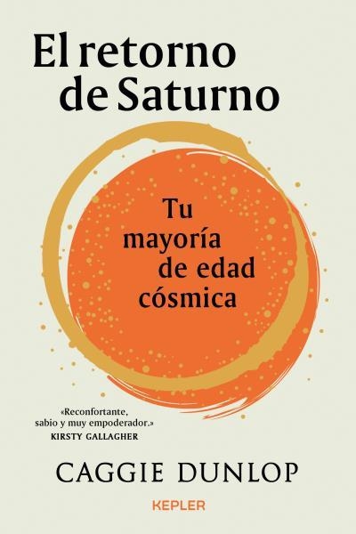 EL RETORNO DE SATURNO TU MAYORIA DE EDAD COSMICA | 9788416344970 | DUNLOP, CAGGIE