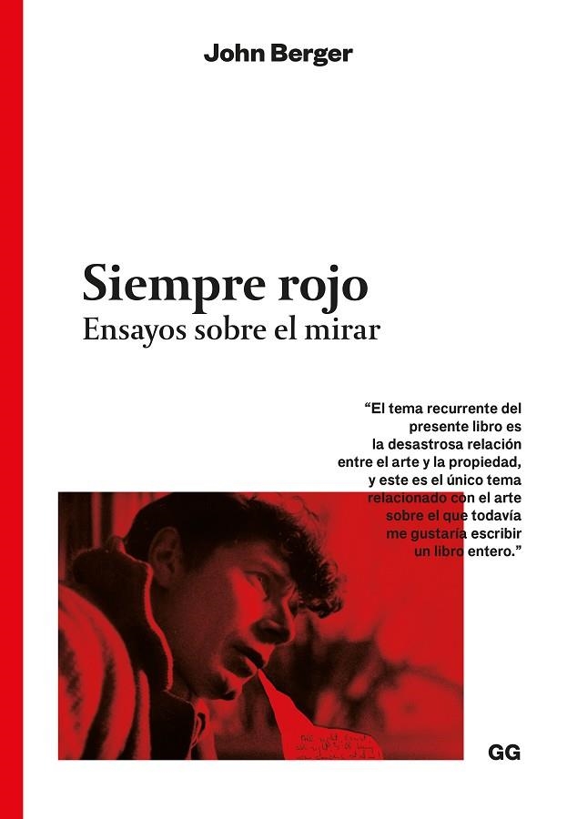 SIEMPRE ROJO. ENSAYOS SOBRE EL MIRAR | 9788425235139 | BERGER, JOHN