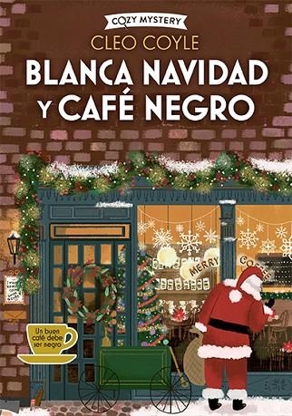 BLANCA NAVIDAD Y CAFÉ NEGRO | 9788410206182 | COYLE, CLEO