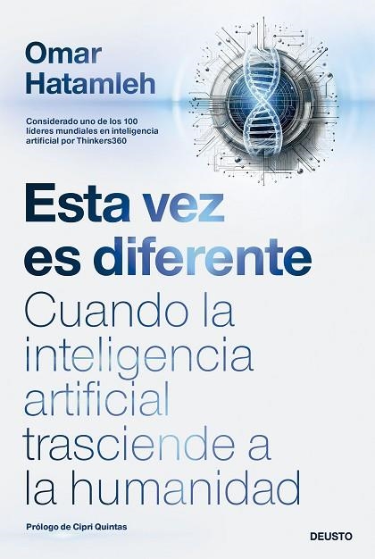 ESTA VEZ ES DIFERENTE. CUANDO LA INTELIGENCIA ARTIFICIAL TRASCIENDE A LA HUMANIDAD | 9788423437740 | HATAMLEH, OMAR