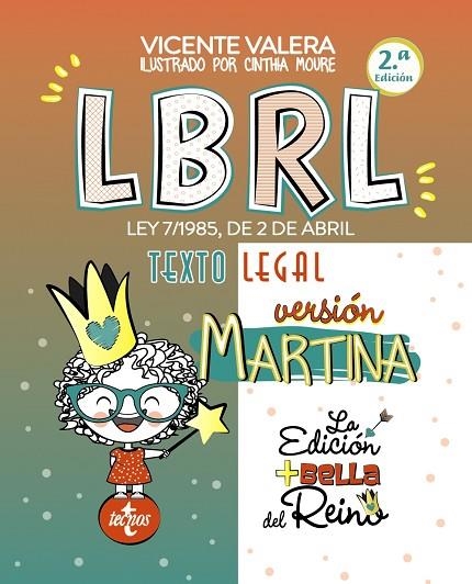 LBRL VERSIÓN MARTINA LEY 7/1985, DE 2 DE ABRIL, REGULADORA DE LAS BASES DE RÉGIMEN LOCAL. TEXTO LEGAL | 9788430982950 | VALERA, VICENTE