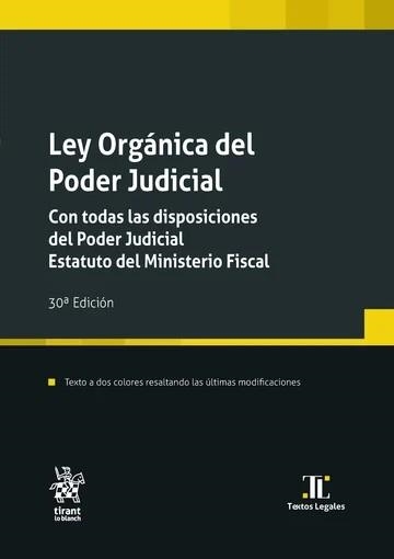 LEY ORGÁNICA EL PODER JUDICIAL. CON TODAS LAS DISPOSICIONES DEL PODER JUDICIAL. | 9788410715790 | MONTERO AROCA, JUAN / PLANCHADELL GARGALLO, ANDREA