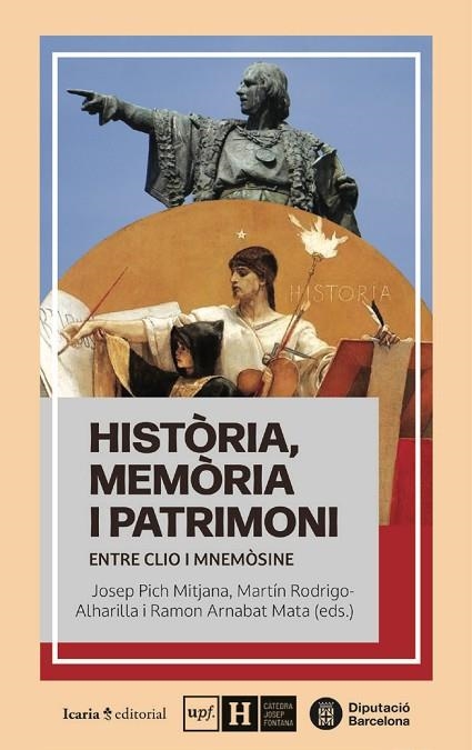 HISTÒRIA, MEMÒRIA I PATRIMONI ENTRE CLIO I MNEMÒSINE | 9788410328068 | VV.AA.3