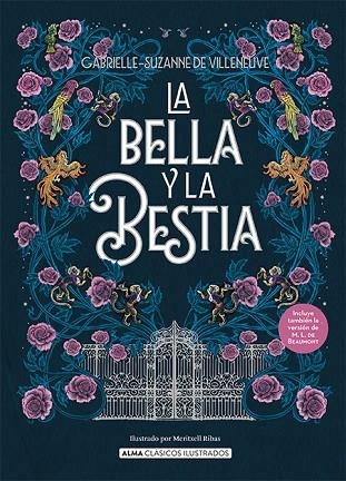 LA BELLA Y LA BESTIA | 9788419599643 | SUZANNE DE VILENEUVE, GABRIELLE / LEPRINCE DE BEAUMONT, JEANNE-MARIE