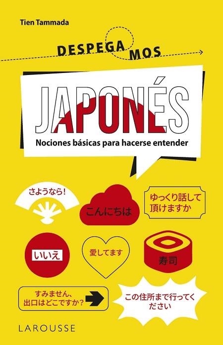 JAPONÉS. NOCIONES BÁSICAS PARA HACERSE ENTENDER | 9788410124523 | TAMMADA, TIEN