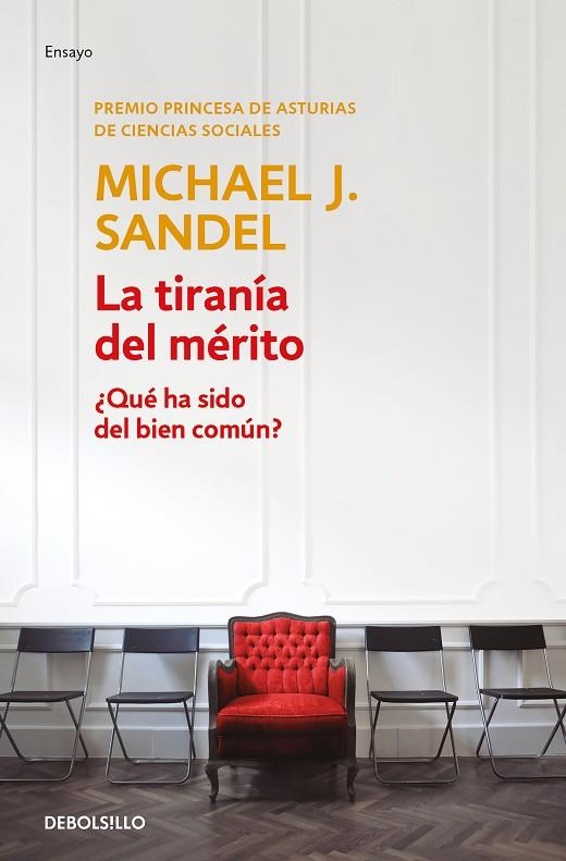 LA TIRANÍA DEL MÉRITO. ¿QUÉ HA SIDO DEL BIEN COMÚN? | 9788466367851 | SANDEL, MICHAEL J.