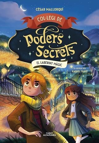 EL LABERINT MÀGIC COL·LEGI DE PODERS SECRETS 5. | 9788419688385 | MALLORQUÍ, CÉSAR