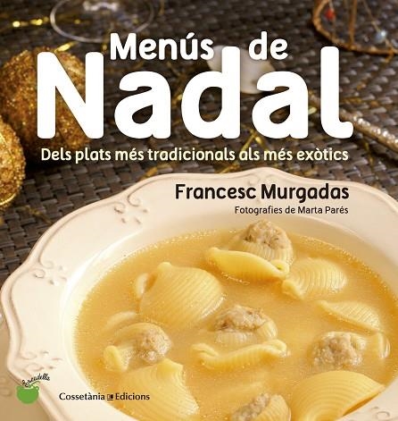 MENÚS DE NADAL | 9788490343713 | MURGADAS I BARDÍ, FRANCESC