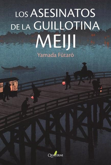 LOS ASESINATOS DE LA GUILLOTINA MEIJI | 9788412821628 | FUTÂRÔ, YAMADA