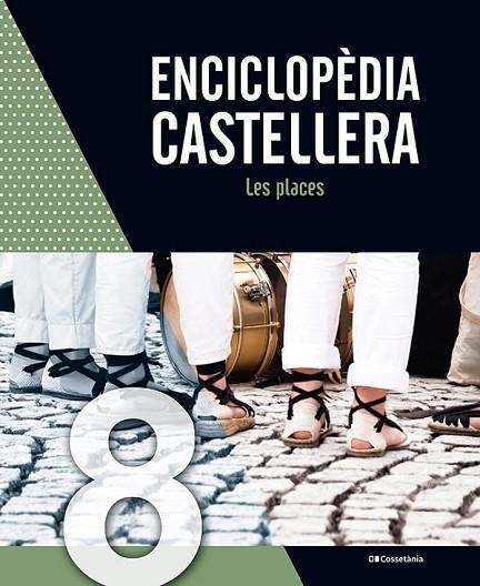 ENCICLOPÈDIA CASTELLERA. LES PLACES | 9788413563947 | VV.AA