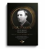 J.R.R. TOLKIEN EN EL REINO PELIGROSO NUEVAS PERSPECTIVAS DESDE LA SOCIEDAD TOLKIEN ESPAÑOLA, CON OCASIÓN DEL 50 ANIVE | 9788410037175 | VV.AA.3