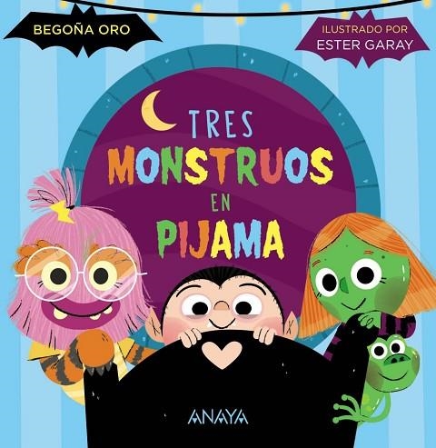 TRES MONSTRUOS EN PIJAMA | 9788414339244 | ORO, BEGOÑA