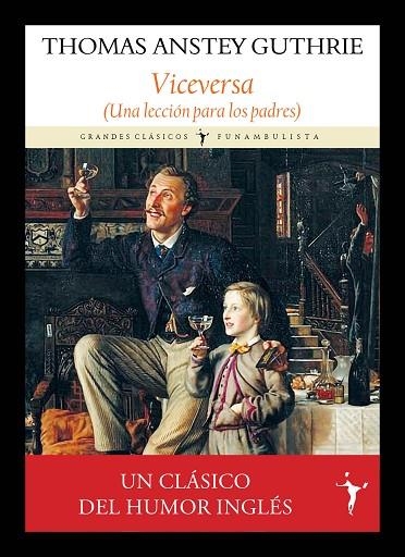 VICEVERSA UNA LECCIÓN PARA LOS PADRES | 9788412853087 | GUTHRIE, THOMAS ANSTEY