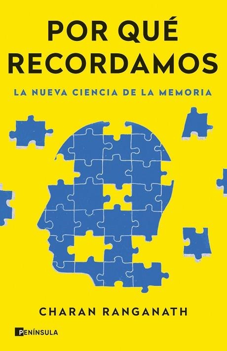 POR QUÉ RECORDAMOS.LA NUEVA CIENCIA DE LA MEMORIA | 9788411002431 | RANGANATH, CHARAN