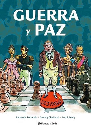 GUERRA Y PAZ (NOVELA GRÁFICA) | 9788411612708 | TOLSTÓI, LEV / POLTORAK Y DMITRY CHUKHRAI, ALEXANDR