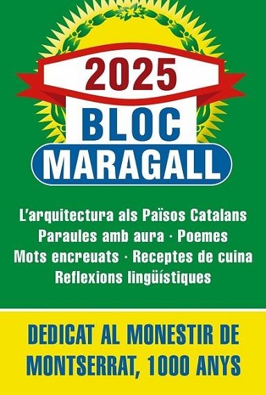 BLOC CALENDARI MARAGALL 2025 PETIT DEDICAT AL MIL·LENARI DE L'ABADIA DE MONTSERRAT | 9788412745542