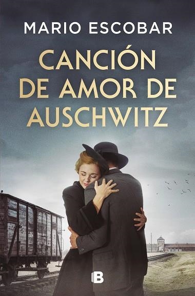 CANCIÓN DE AMOR DE AUSCHWITZ | 9788466679954 | ESCOBAR, MARIO