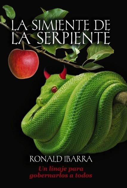 LA SIMIENTE DE LA SERPIENTE | 9788468503530 | IBARRA, RONALD