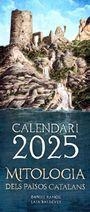 CALENDARI 2025 MITOLOGIA DELS PAISOS CATALANS | 8415001049187