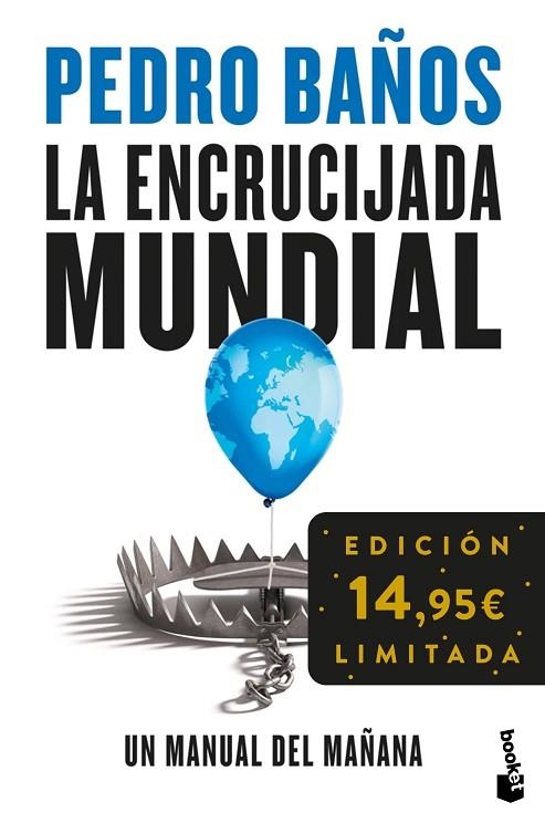 LA ENCRUCIJADA MUNDIAL. UN MANUAL DEL MAÑANA | 9788408293781 | BAÑOS, PEDRO