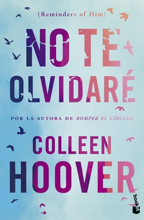 NO TE OLVIDARÉ (REMINDERS OF HIM) | 9788408293712 | HOOVER, COLLEEN