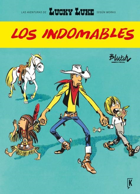 LUCKY LUKE. LOS INDOMABLES | 9788416086214 | BLUTCH