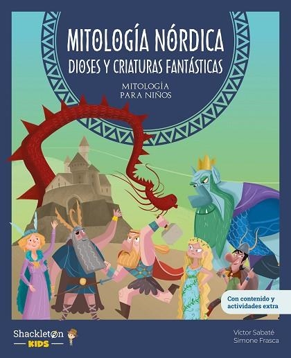 MITOLOGÍA NÓRDICA. DIOSES Y CRIATURAS FANTÁSTICAS | 9788413614212 | SABATÉ, VÍCTOR