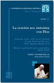 ORACION NOS SINTONIZA CON DIOS , LA | 9788419797230 | HERNANDEZ, EUSEBIO I.