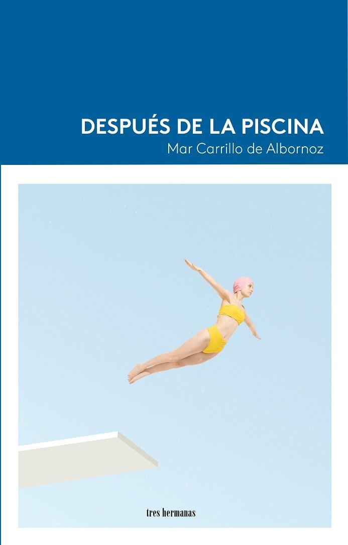 DESPUÉS DE LA PISCINA | 9788419243515 | CARRILLO DE ALBORNOZ, MAR