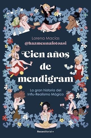 CIEN AÑOS DE MENDIGRAM. LA GRAN HISTORIA DEL INFLU-REALISMO MÁGICO | 9788419965110 | MACÍAS, LORENA