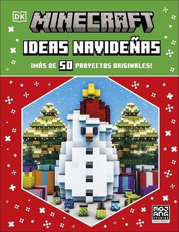 MINECRAFT IDEAS NAVIDEÑAS. MÁS DE 50 PROYECTOS ORIGINALES | 9780241705728