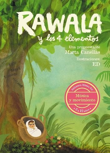 RAWALA Y LOS 4 ELEMENTOS | 9788412522051 | CANELLAS CRUSELLAS, MARTA