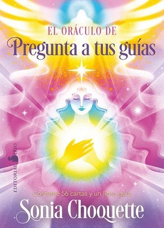 EL ORÁCULO DE PREGUNTA A TUS GUÍAS. CONTIENE LIBRO + 56 CARTAS | 9788419685995 | CHOQUETTE, SONIA