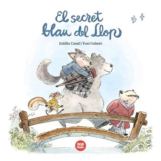 EL SECRET BLAU DEL LLOP | 9788418288890 | CANAL IGLÉSIAS, EULÀLIA / GALMES,TONI