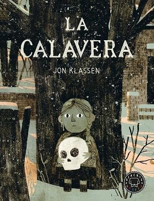 LA CALAVERA -- CASTELLA | 9788410025868 | KLASSEN, JON