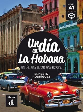 UN DÍA EN LA HABANA | 9788416657438 | RODRÍGUEZ, ERNESTO