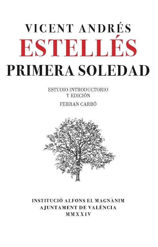 PRIMERA SOLEDAD | 9788411560603 | ANDRÉS ESTELLÉS, VICENT