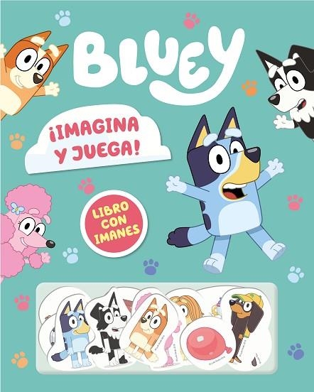 BLUEY ¡IMAGINA Y JUEGA! LIBRO CON IMANES | 9788448869113 | BLUEY