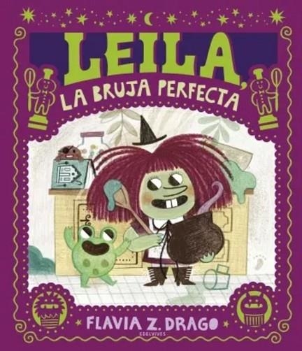 LEILA, LA BRUJA PERFECTA | 9788414061152 | DRAGO, FLAVIA Z.