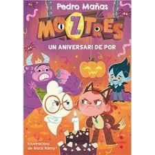 UN ANIVERSARI DE POR. MOZTRES 6 | 9788466158237 | MAÑAS ROMERO, PEDRO