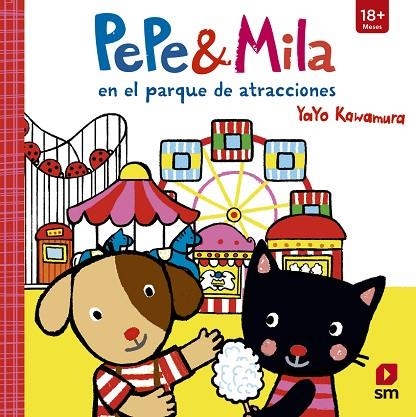 PEPE Y MILA EN EL PARQUE DE ATRACCIONES | 9788411826297 | KAWAMURA, YAYO