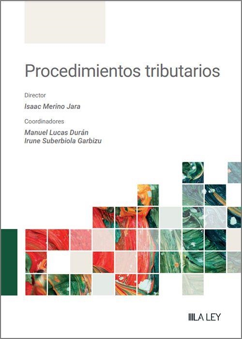 PROCEDIMIENTOS TRIBUTARIOS. GESTIÓN, LIQUIDACIÓN, INSPECCIÓN, RECAUDACIÓN Y REVISIÓN DE LOS TRIBUTOS | 9788410292024 | MERINO JARA,ISAAC