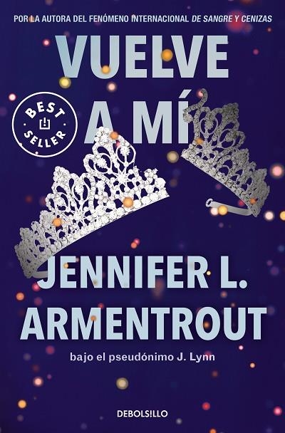 VUELVE A MÍ (TE ESPERARÉ 3) | 9788466372299 | ARMENTROUT, JENNIFER L.